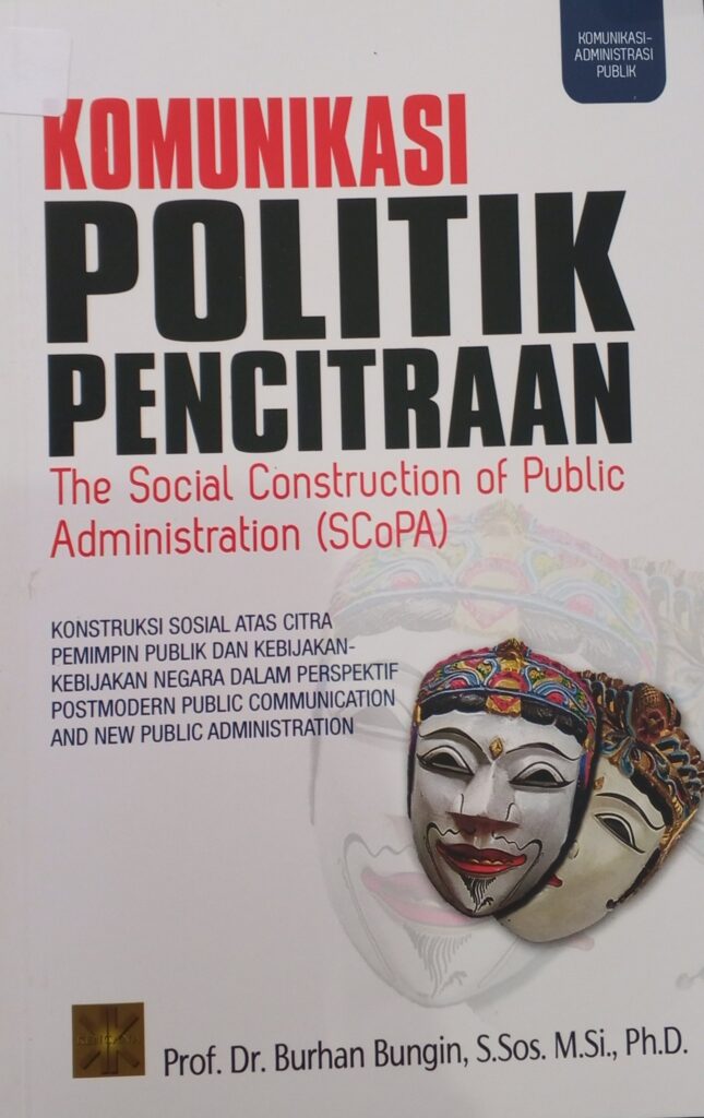 KOMUNIKASI POLITIK PENCITRAAN