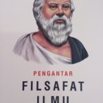 PENGANTAR FILSAFAT ILMU
