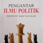 PENGANTAR ILMU POLITIK: PERSPEKTIF BARAT DAN ISLAM