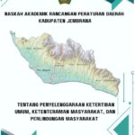 NASKAH AKADEMIK – RANCANGAN PERATURAN DAERAH KABUPATEN JEMBRANA TENTANG PENYELENGGARAAN KETERTIBAN UMUM DAN KETENTERAMAN MASYARAKAT SERTA PELINDUNGAN MASYARAKAT